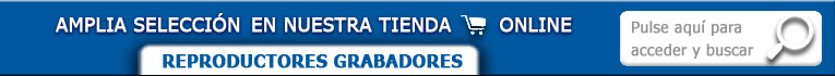 Acceder a tienda virtual - REPRODUCTORES GRABADORES